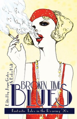 Broken Time Blues (Fantastic Tales in the Roaring ’20s) cover art by Galen Dara