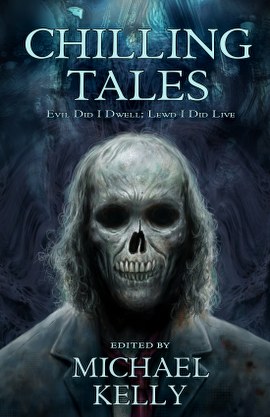 Chilling Tales: Evil Did I Dwell; Lewd I Did Live  cover art by Les Edwards