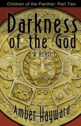 Darkness of the God (Children of the Panther: Part Two) cover art by Lauren Fast