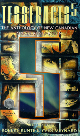 Tesseracts 05 (The Anthology of New Canadian Speculative Fiction) cover art by David Verechagin