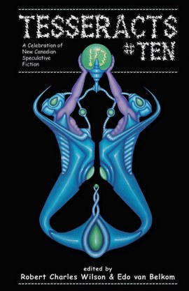 Tesseracts 10 (A Celebration of New Canadian Speculative Fiction) cover art by Colleen McDonald
