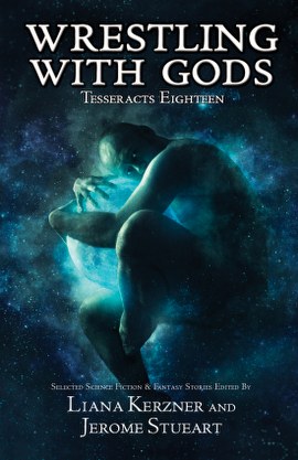 Tesseracts 18 (Wrestling With Gods) cover art by Dracorubio
