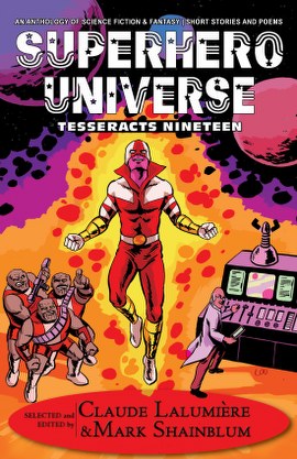 Tesseracts 19 (Superhero Universe) cover art by Jason Loo