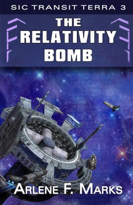 The Relativity Bomb (Sic Transit Terra Book 3) cover art by Lynn Perkins