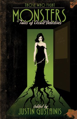 Those Who Fight Monsters (Tales of Occult Detectives) cover art by Robert Nixon
